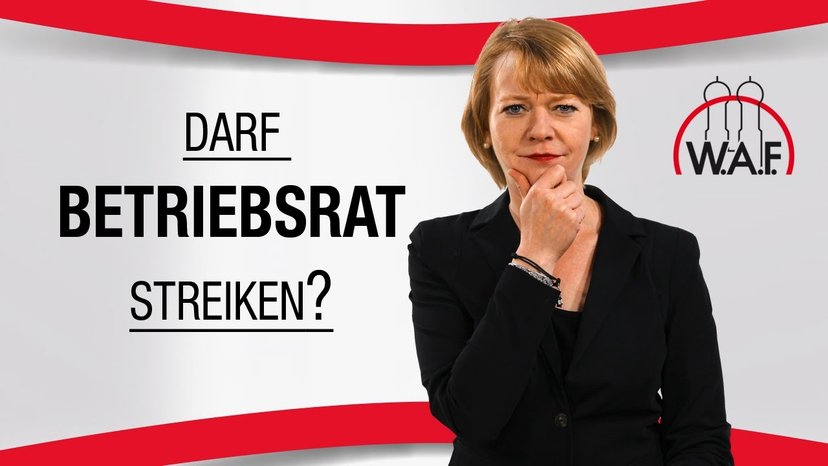 Dürfen Betriebsräte an einem Streik teilnehmen?