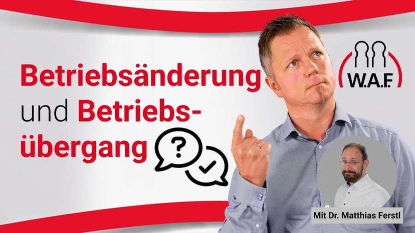 Betriebsänderung und Betriebsübergang – Unterschiede?