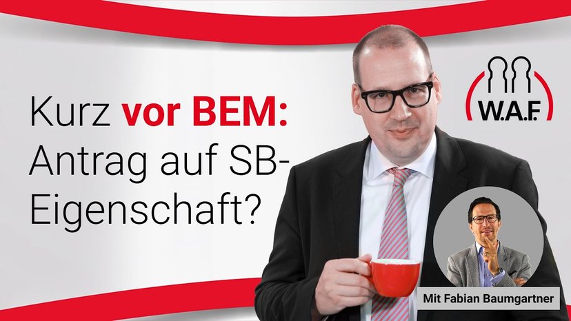 Kurz vor BEM: Antrag auf Schwerbehinderteneigenschaft?