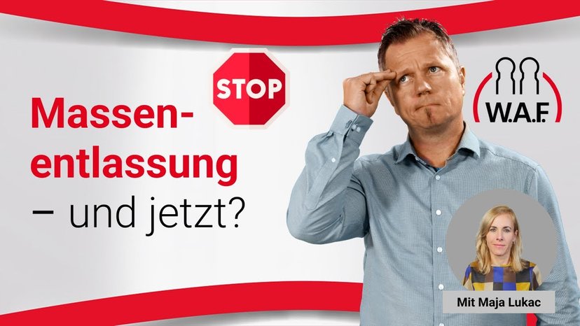 Massenentlassung - und jetzt?