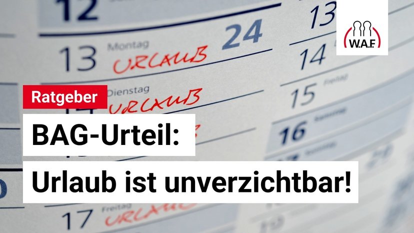 Abfindung, Vergleich & Resturlaub: Darum ist Verzicht keine Option