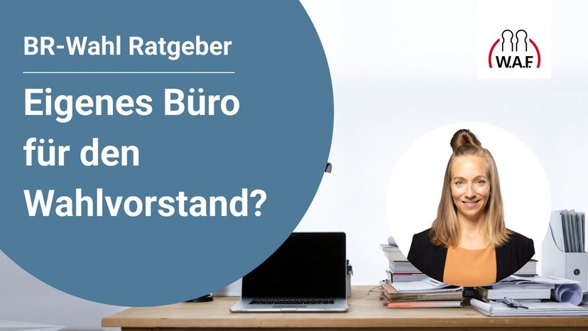 Betriebsratswahl: Eigenes Büro für den Wahlvorstand