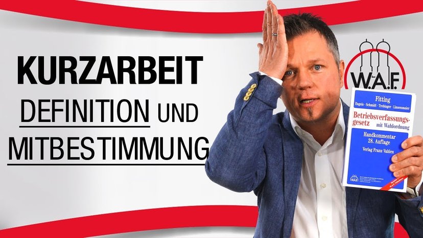 Was ist Kurzarbeit? Mitbestimmung des Betriebsrats bei Kurzarbeit