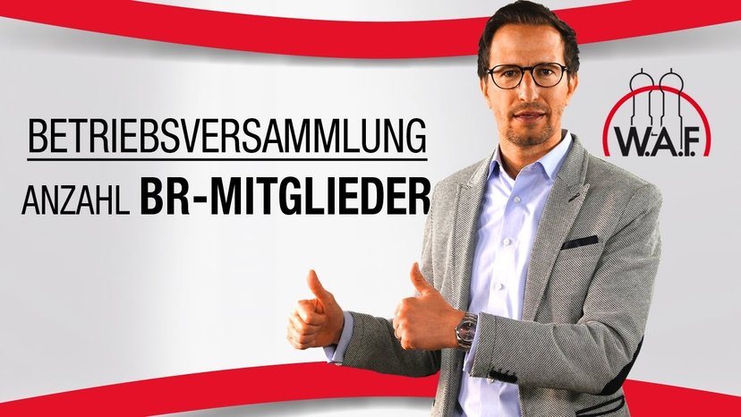 Wie viele Betriebsratsmitglieder müssen an einer Betriebsversammlung teilnehmen?