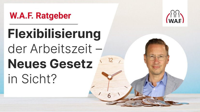 Flexibilisierung der Arbeitszeit – was kommt da als neues Gesetz?