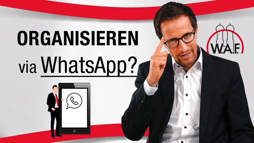 WhatsApp Gruppe für den Betriebsrat: Darf sich der Betriebsrat via WhatsApp organisieren?