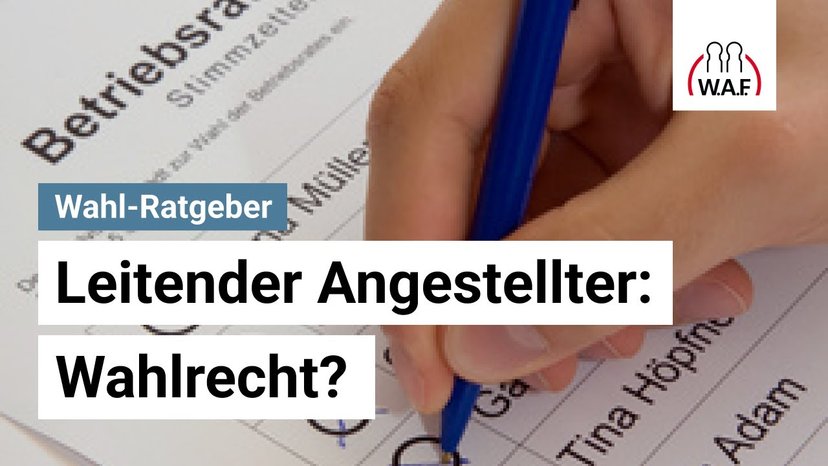 Betriebsratswahl: Dürfen leitende Angestellte wählen?